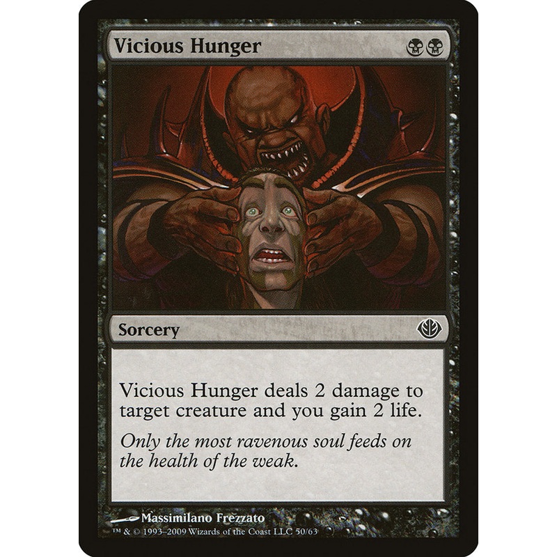 Vicious Hunger [Duel Decks: Garruk vs. Liliana]