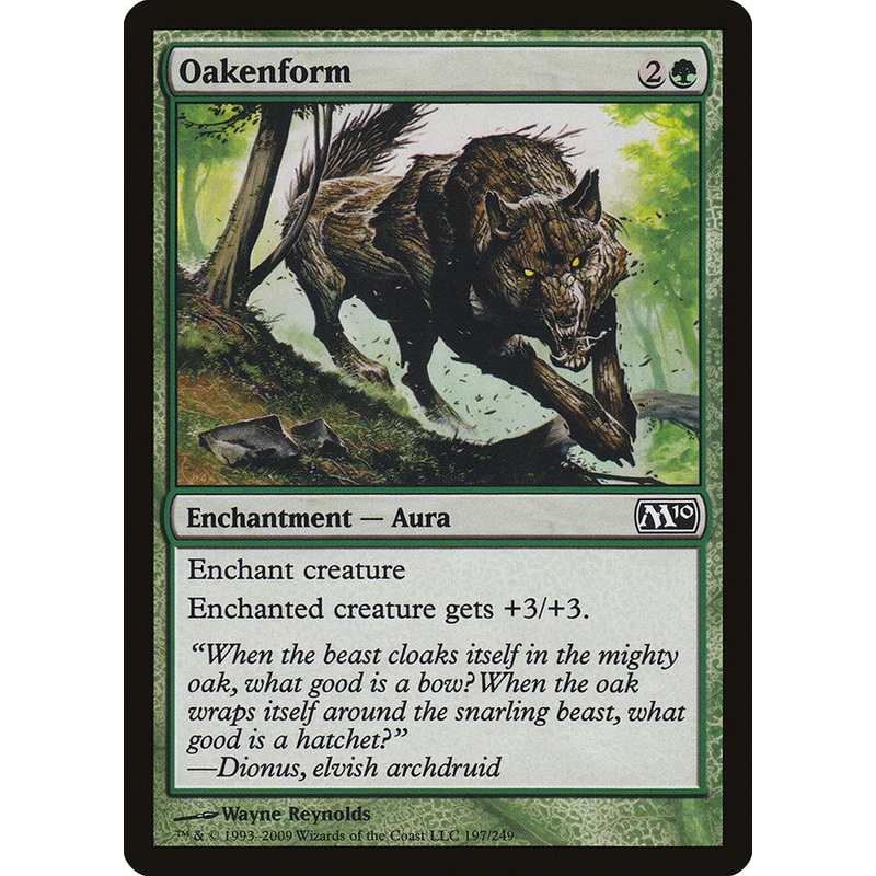 Oakenform [Magic 2010]
