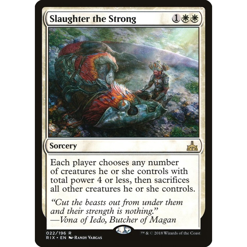 Slaughter the Strong [Rivals of Ixalan]