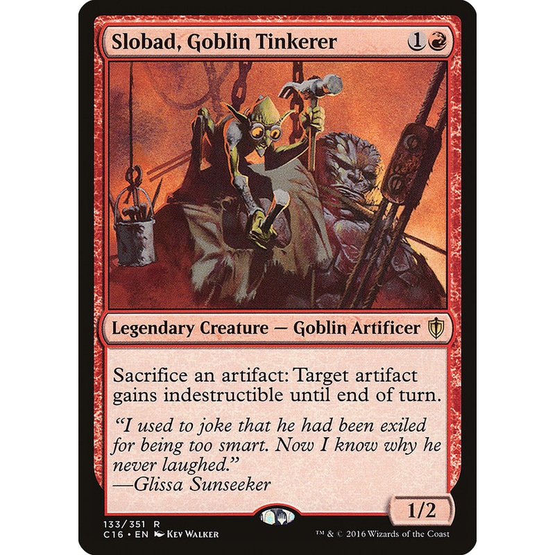 Slobad, Goblin Tinkerer [Commander 2016]