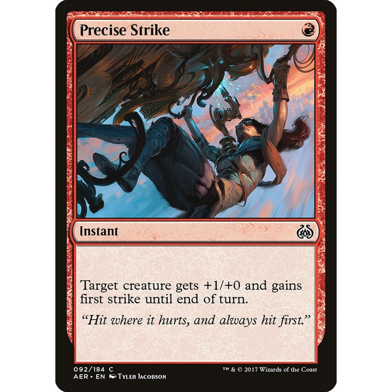 Precise Strike [Aether Revolt]
