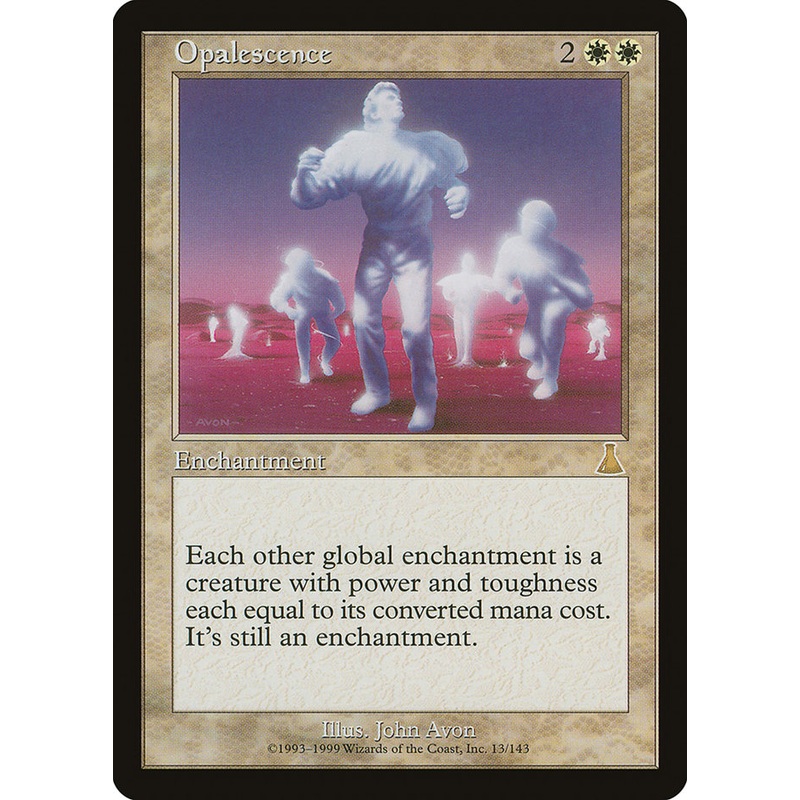 Opalescence [Urza's Destiny]