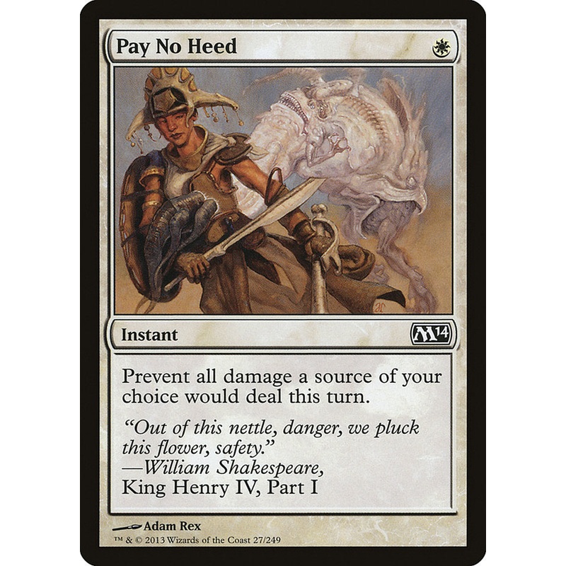 Pay No Heed [Magic 2014]