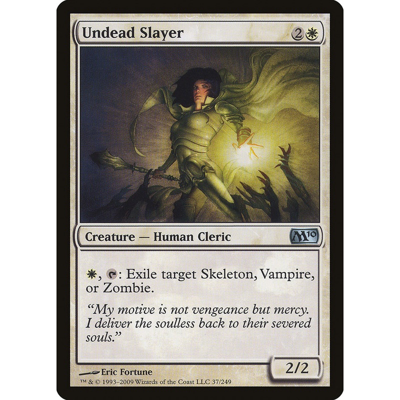 Undead Slayer [Magic 2010]