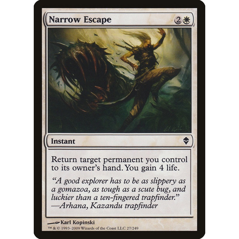 Narrow Escape [Zendikar]
