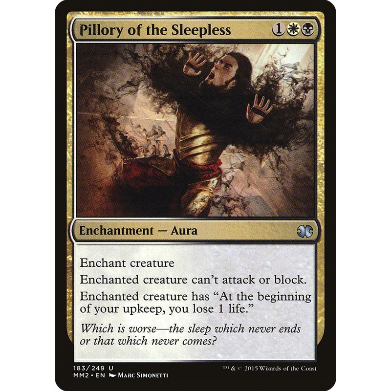 Pillory of the Sleepless [Modern Masters 2015]
