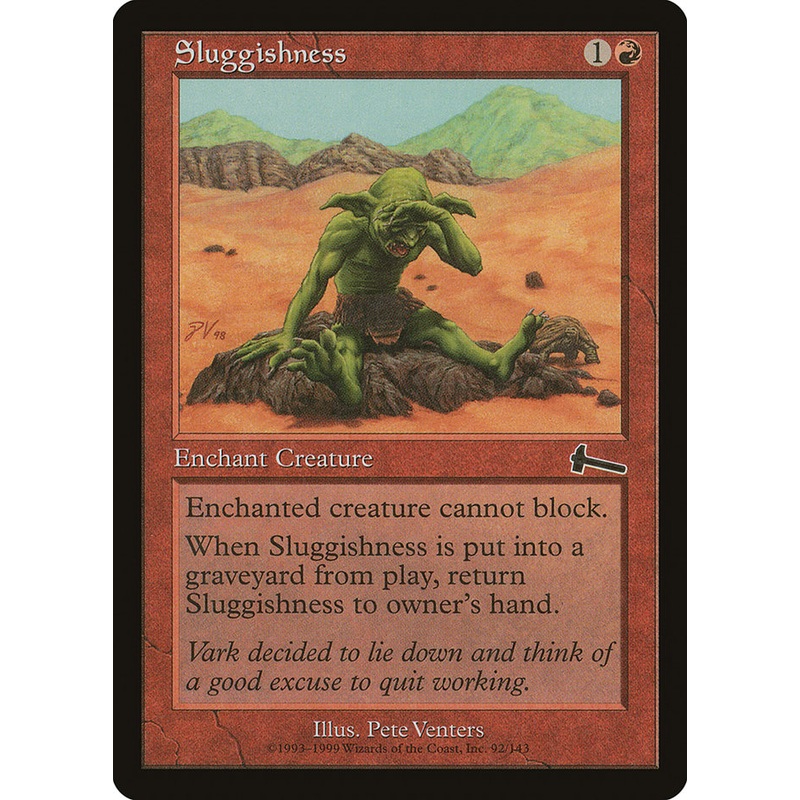 Sluggishness [Urza's Legacy]
