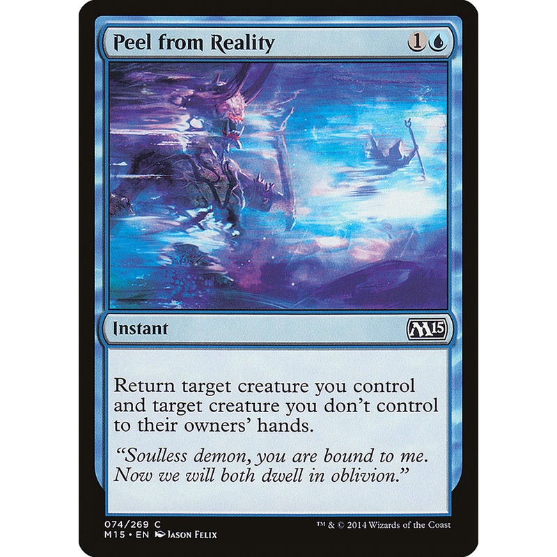 Peel from Reality [Magic 2015]