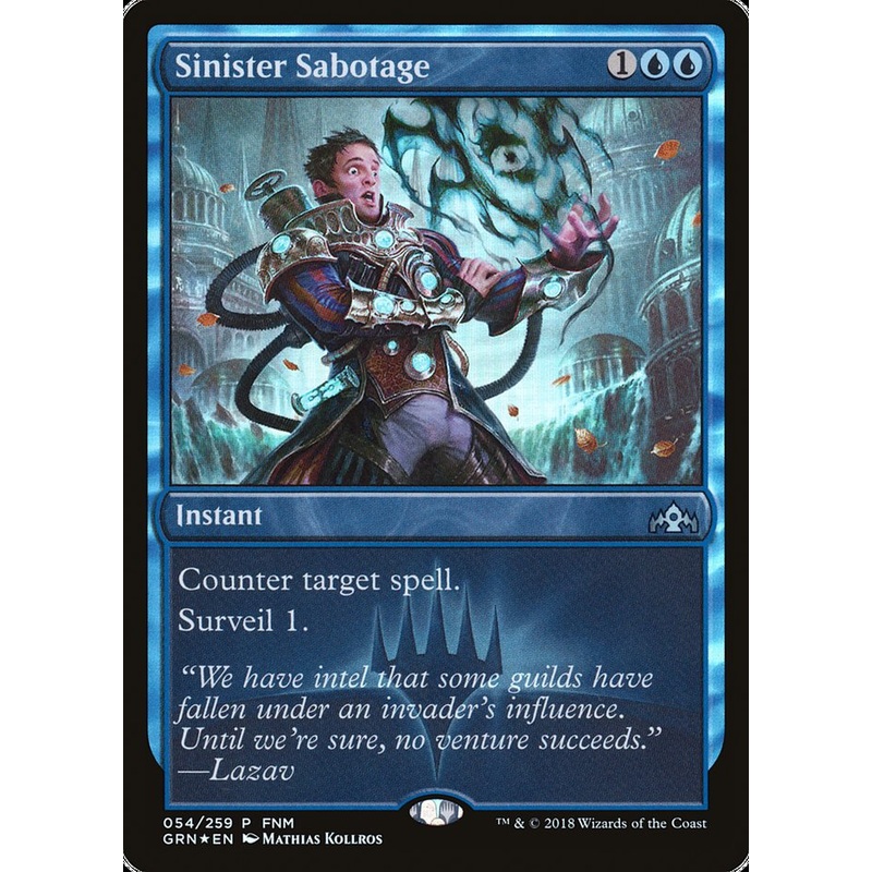 Sinister Sabotage (FNM) [Guilds of Ravnica Promos]