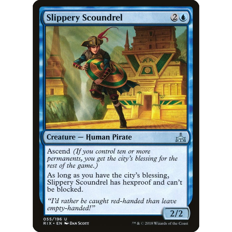 Slippery Scoundrel [Rivals of Ixalan]