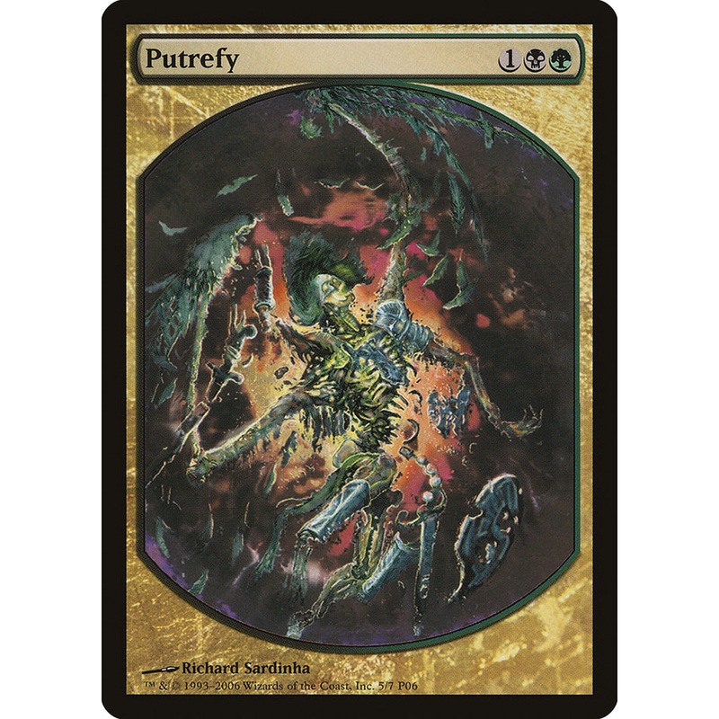 Putrefy [Magic Player Rewards 2006]