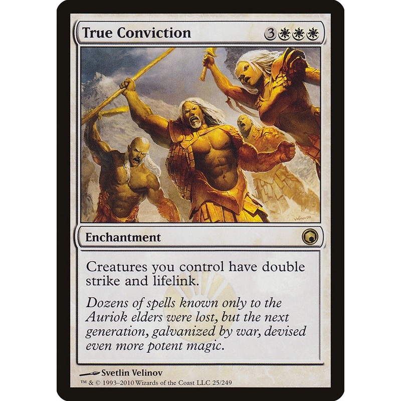 True Conviction [Scars of Mirrodin]