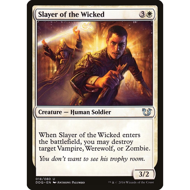 Slayer of the Wicked [Duel Decks: Blessed vs. Cursed]