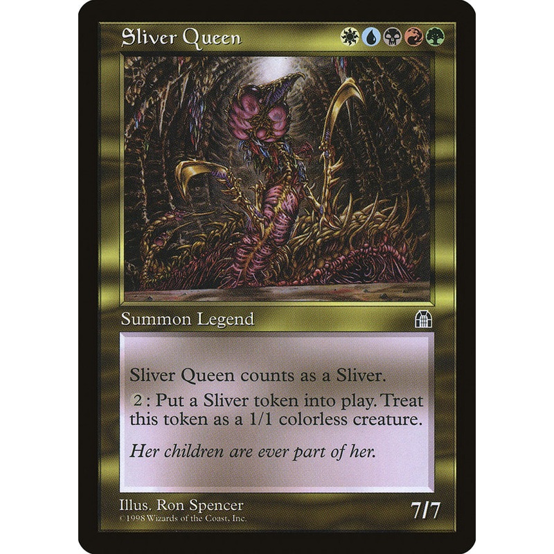 Sliver Queen [Stronghold]