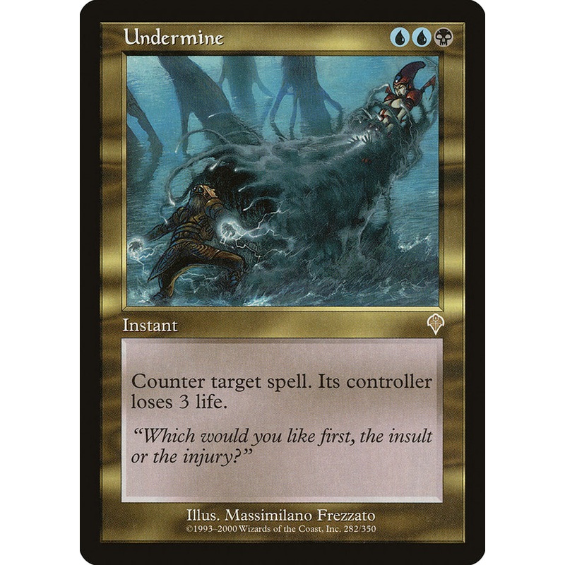 Undermine [Invasion]