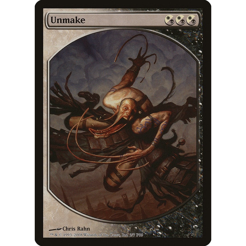 Unmake [Magic Player Rewards 2009]