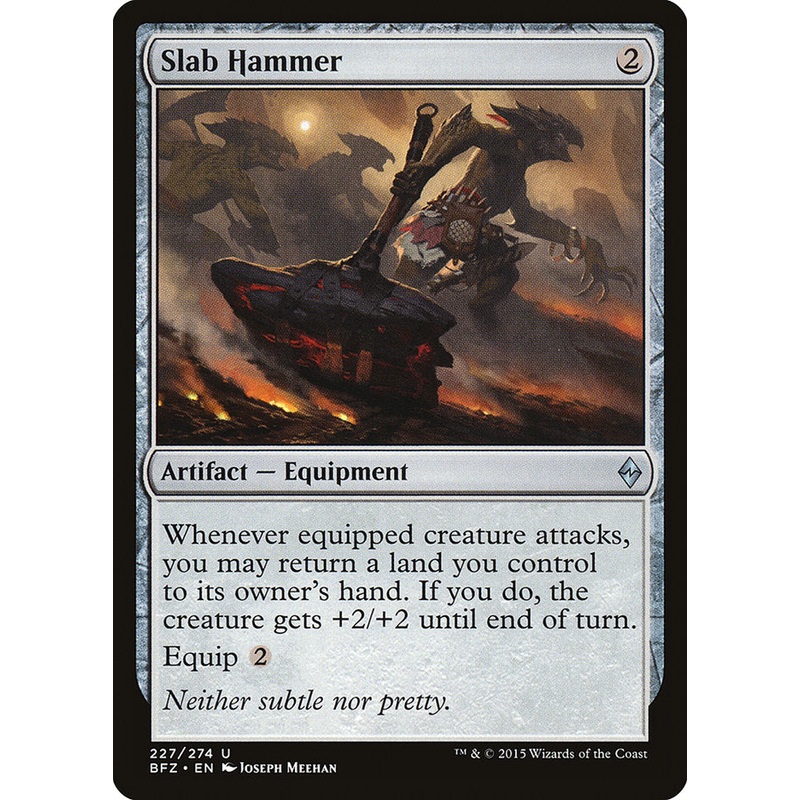 Slab Hammer [Battle for Zendikar]