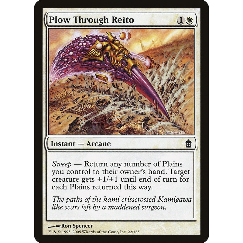 Plow Through Reito [Saviors of Kamigawa]