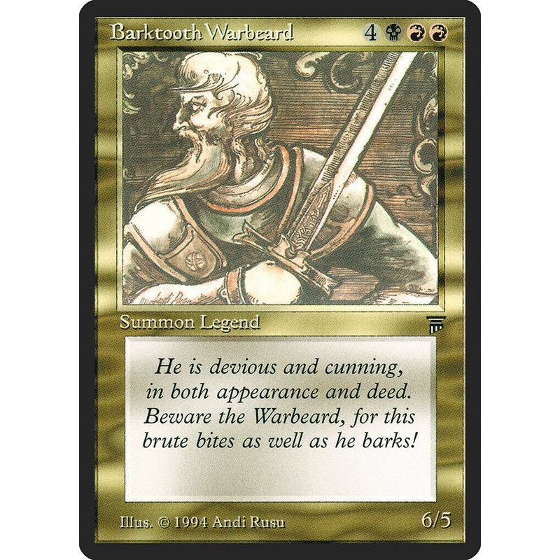 Barktooth Warbeard [Legends]