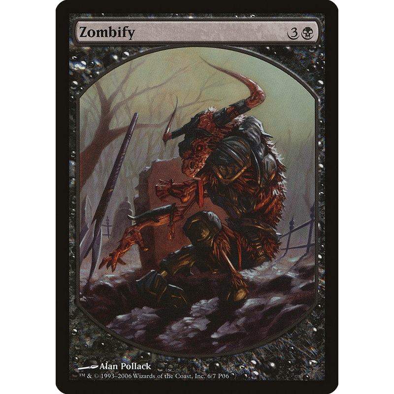 Zombify [Magic Player Rewards 2006]