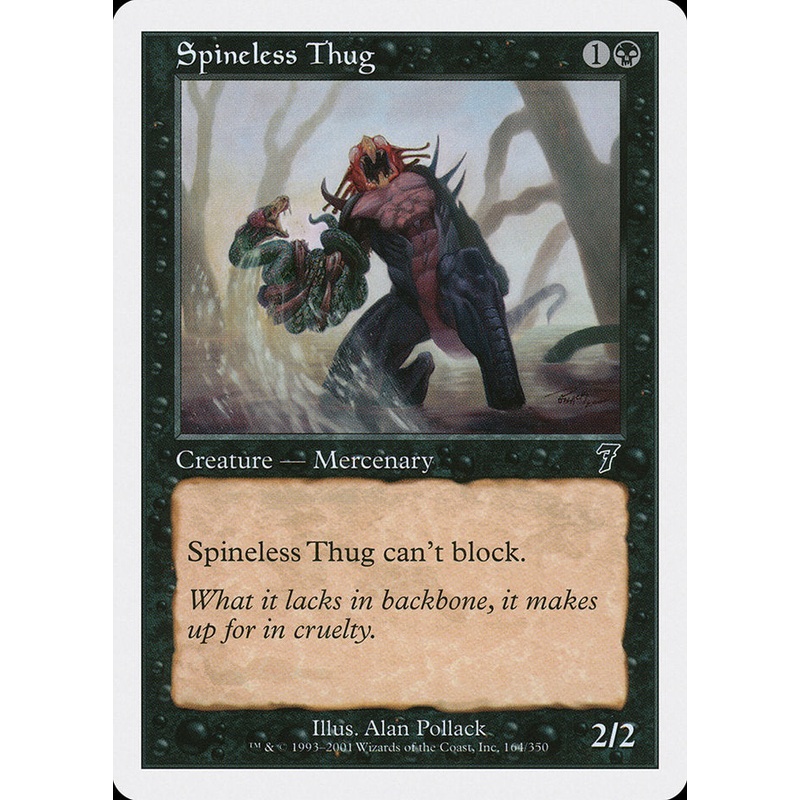 Spineless Thug [Seventh Edition]