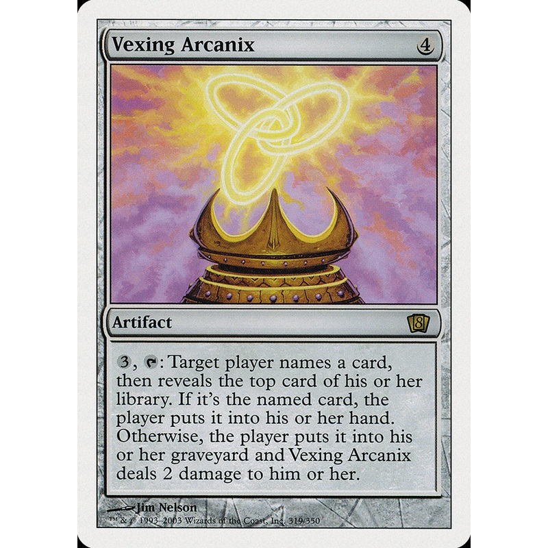 Vexing Arcanix [Eighth Edition]