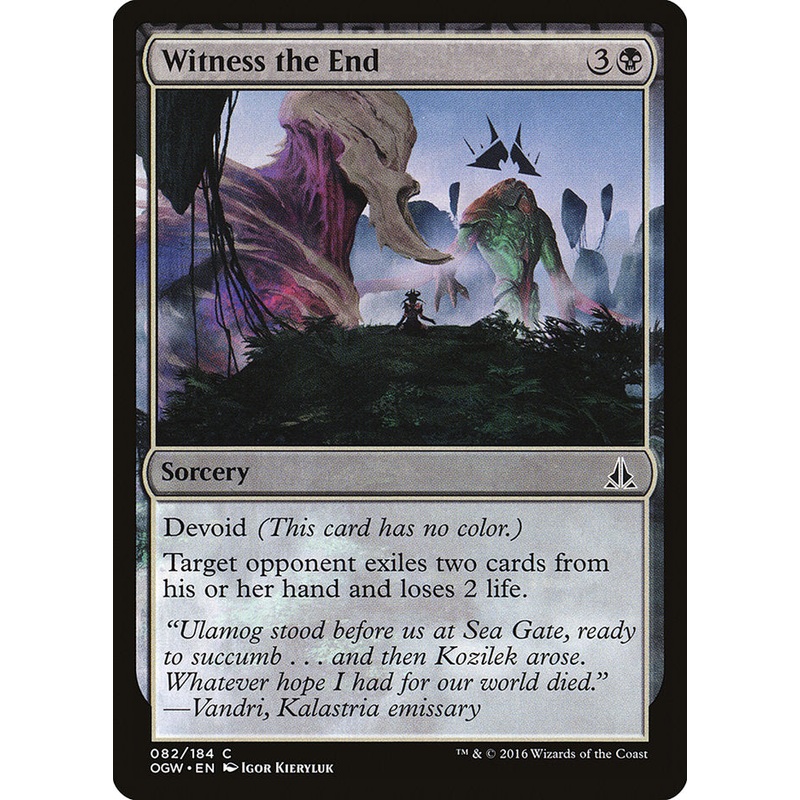Witness the End [Oath of the Gatewatch]