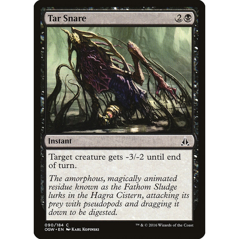 Tar Snare [Oath of the Gatewatch]