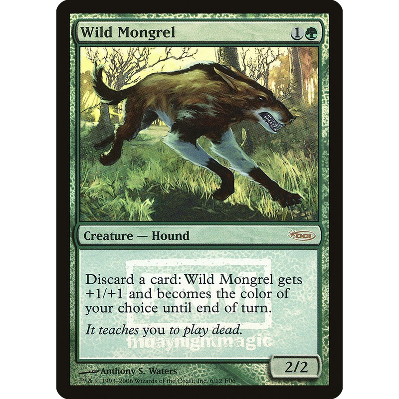 Wild Mongrel [Friday Night Magic 2006]