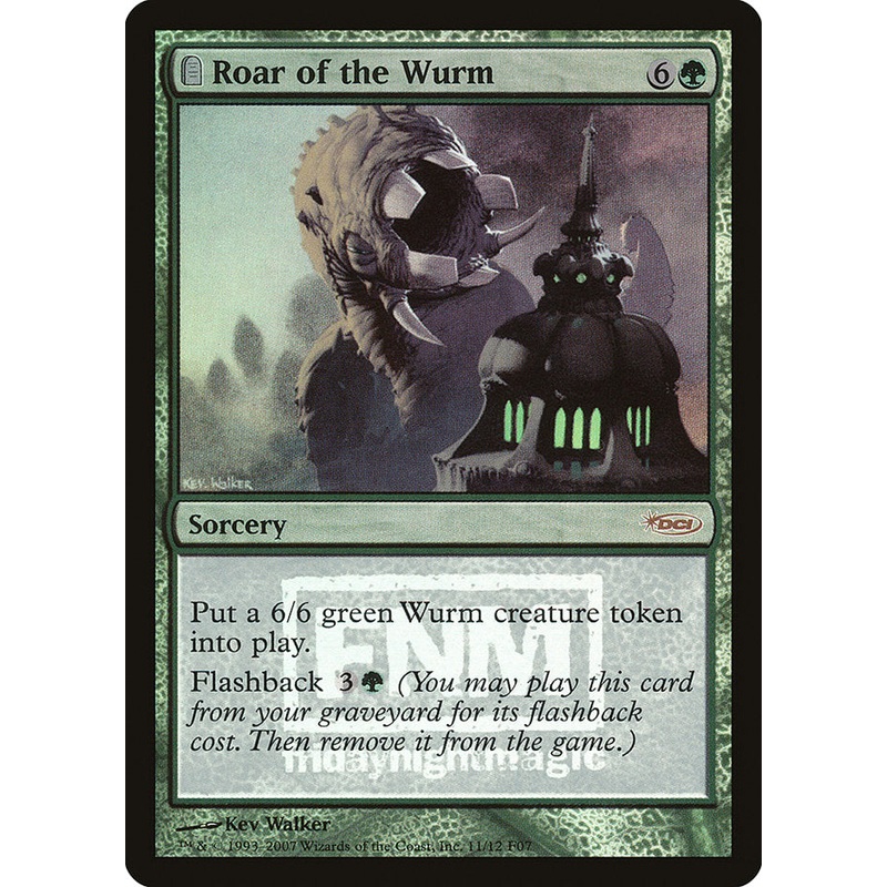 Roar of the Wurm [Friday Night Magic 2007]