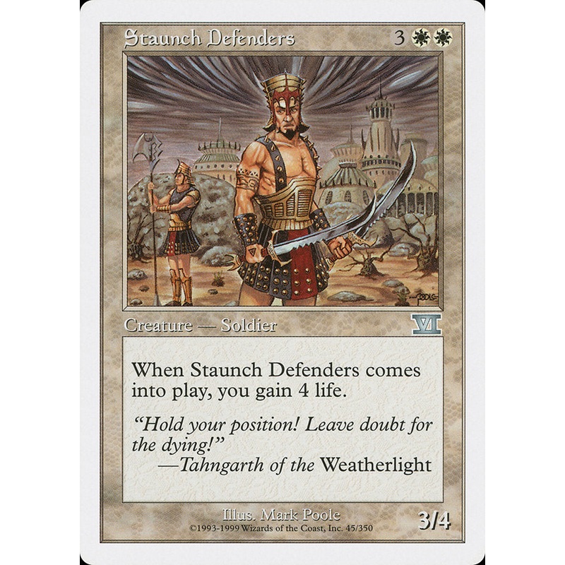Staunch Defenders [Classic Sixth Edition]