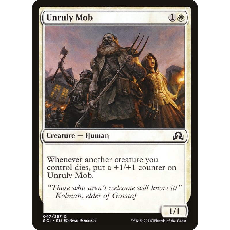 Unruly Mob [Shadows over Innistrad]