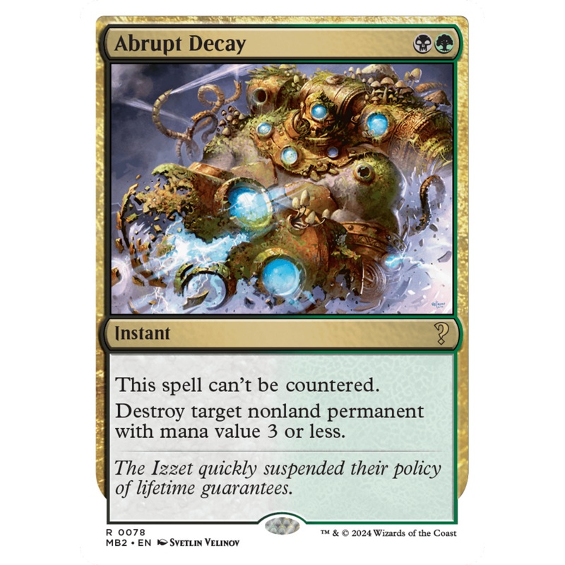 Abrupt Decay (White Border) [Mystery Booster 2]