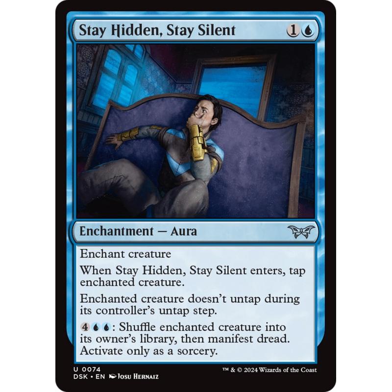 Stay Hidden, Stay Silent (0074) [Duskmourn: House of Horror]