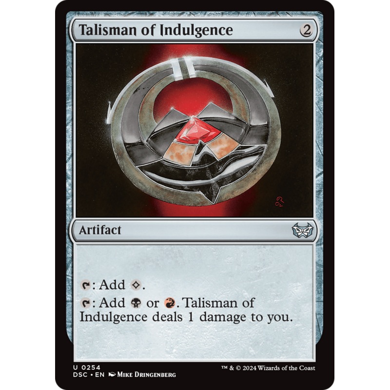 Talisman of Indulgence [Duskmourn: House of Horror Commander]