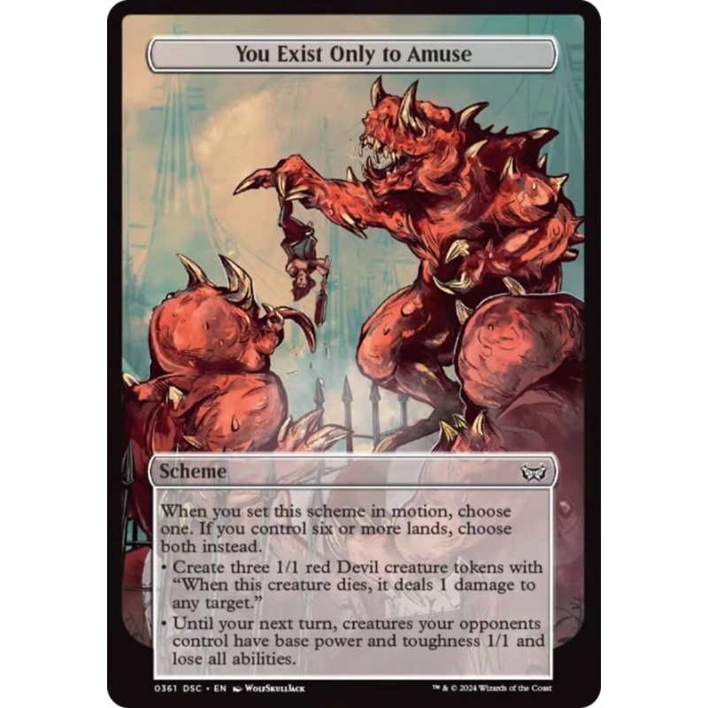 You Exist Only to Amuse (Full Art) [Duskmourn: Archenemy]