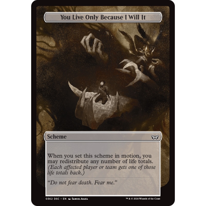 You Live Only Because I Will It (Full Art) [Duskmourn: Archenemy]